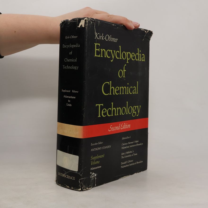 Donald F. Othmer Encyclopedia of Chemical Technology