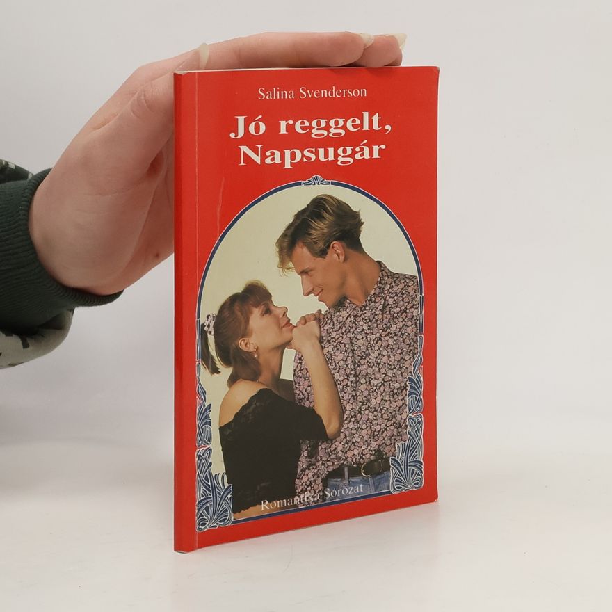 Salina Svenderson Jó reggelt, Napsugár