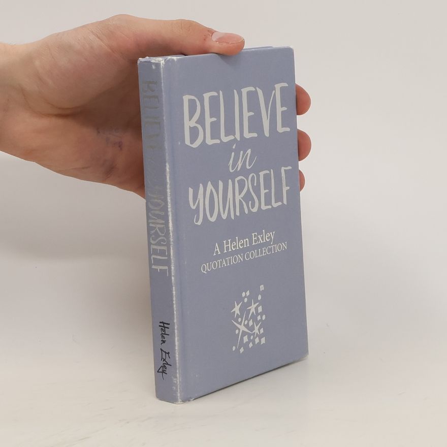 Helen Exley Believe in Yourself