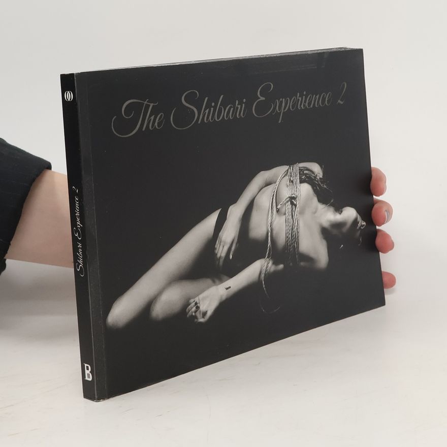 Kolektiv autorů The Shibari Experience 2