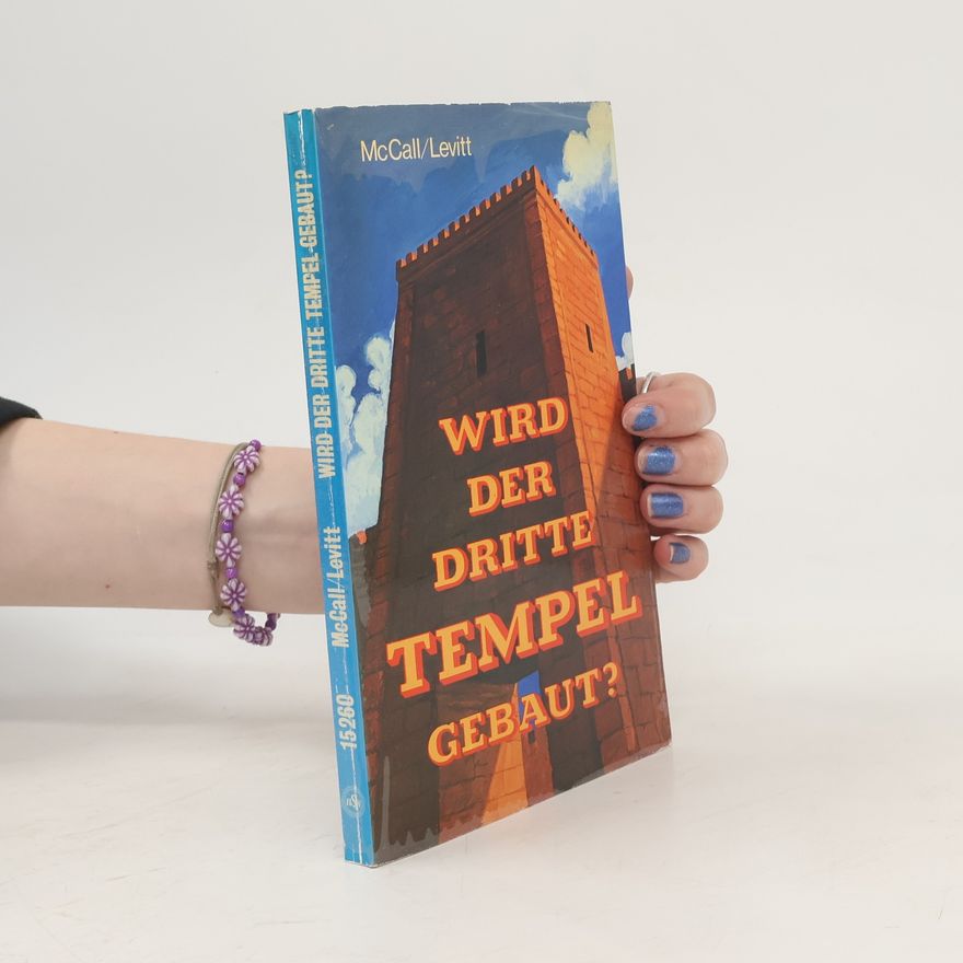 Thomas S. MacCall Wird der dritte Tempel gebaut?