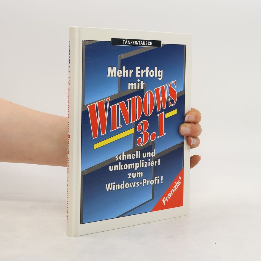 Wolfgang Tanzer Mehr Erfolg mit Windows 3.1