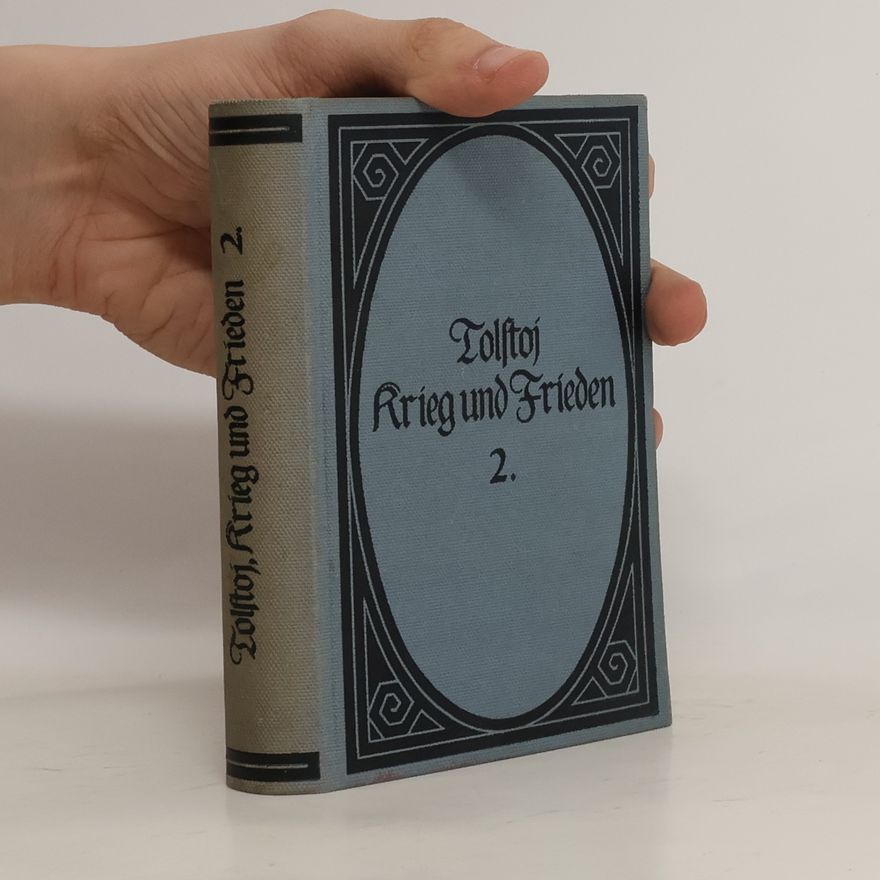 Lew Nikolajewitsch Tolstoi Krieg und Frieden 2
