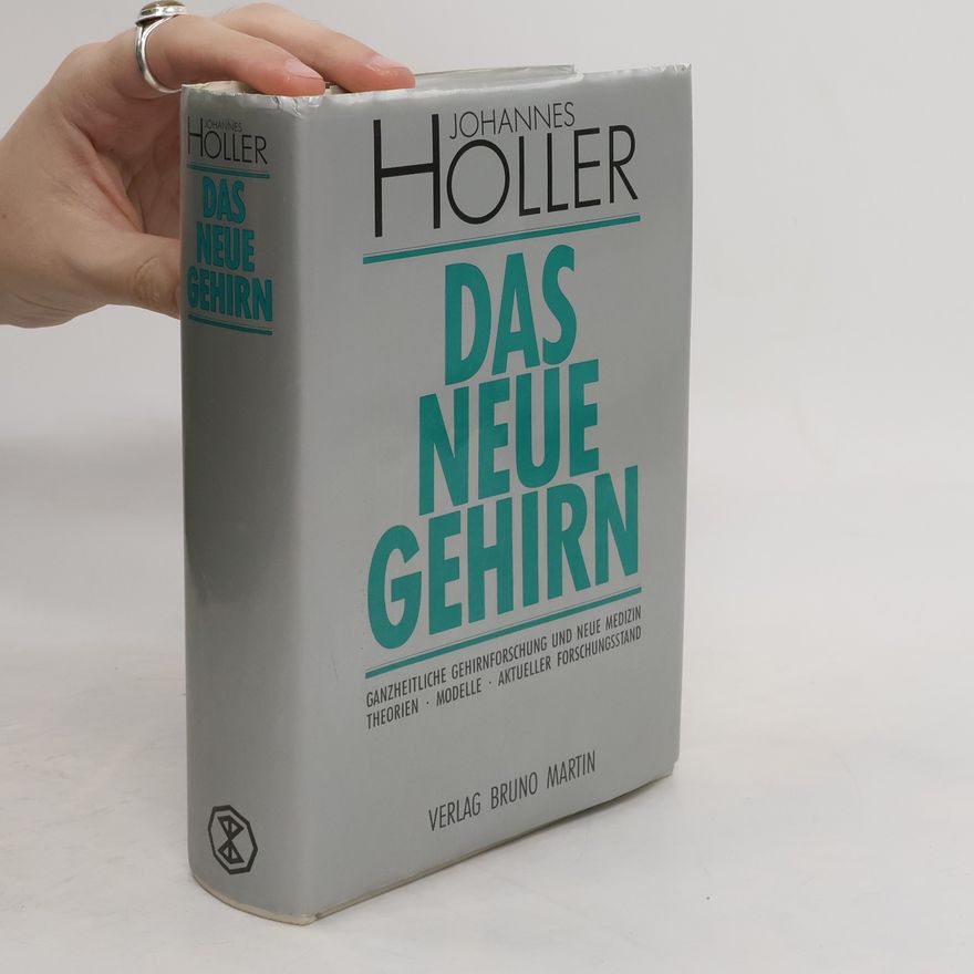 Johannes Holler Das neue Gehirn