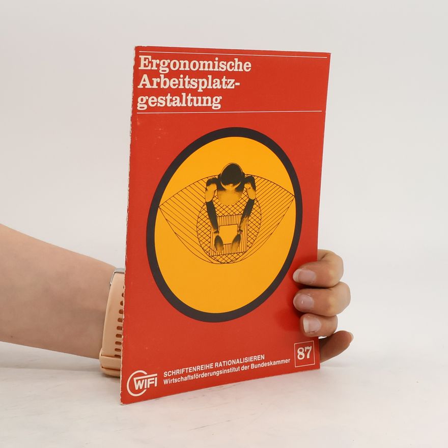 Kolektiv autorů Ergonomische Arbeitsplatzgestaltung
