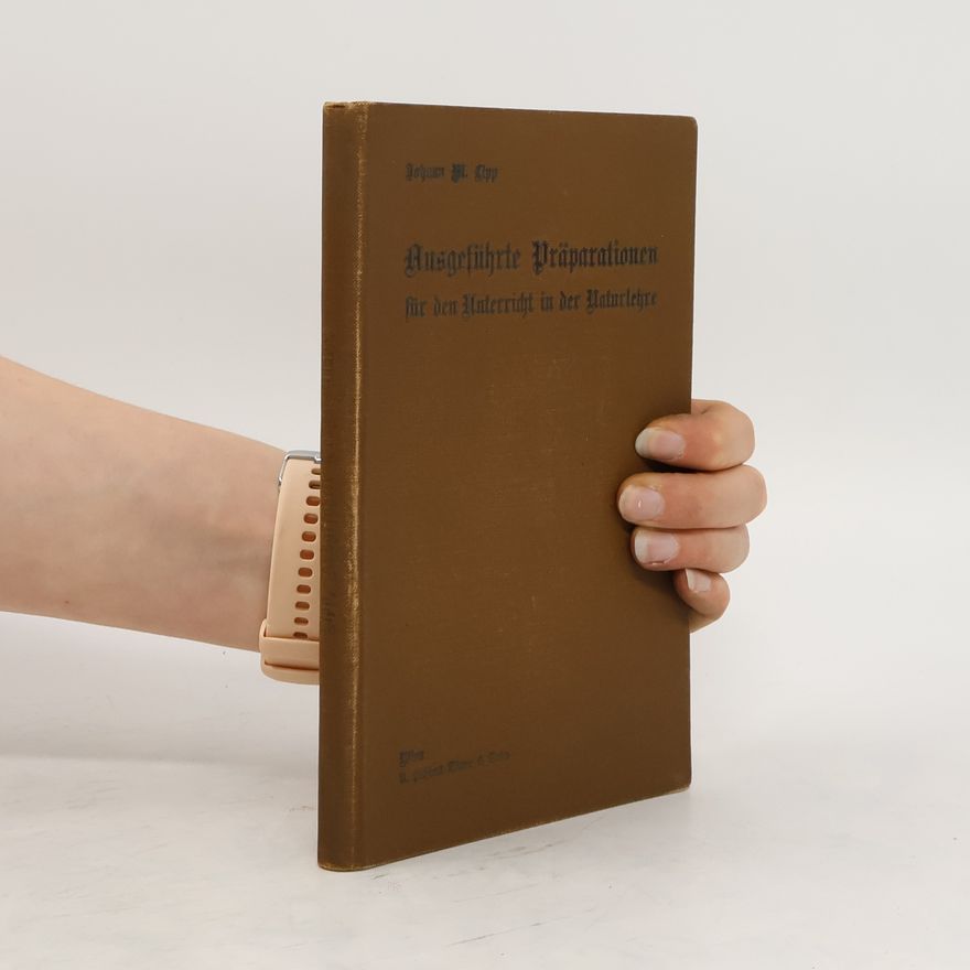 Autorenkollektiv Ausgeführte Präparationen für den Unterricht in der Naturlehre
