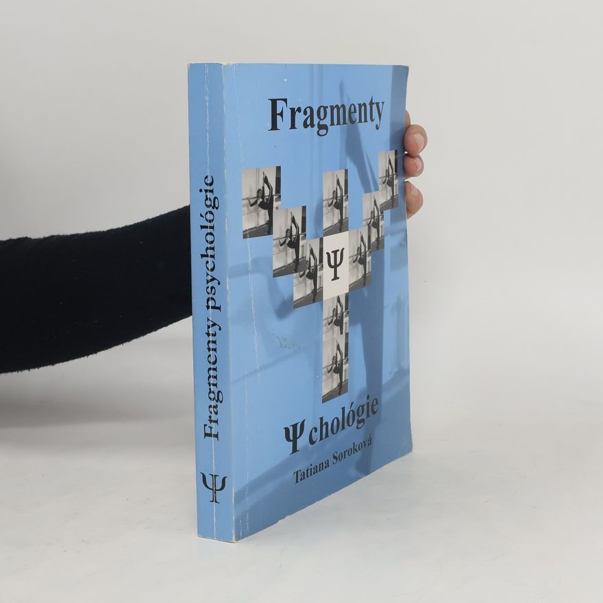 Tatiana Soroková Fragmenty psychológie