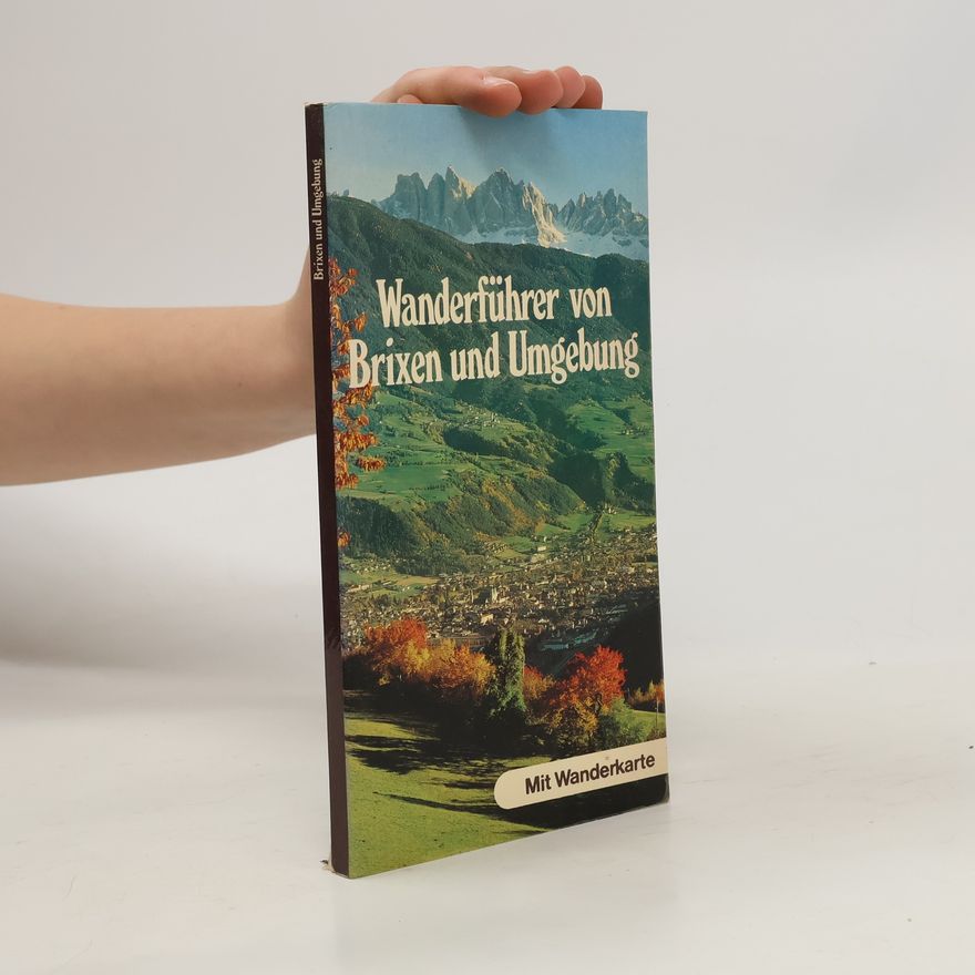 Autorenkollektiv Wanderführer von Brixen und Umgebung