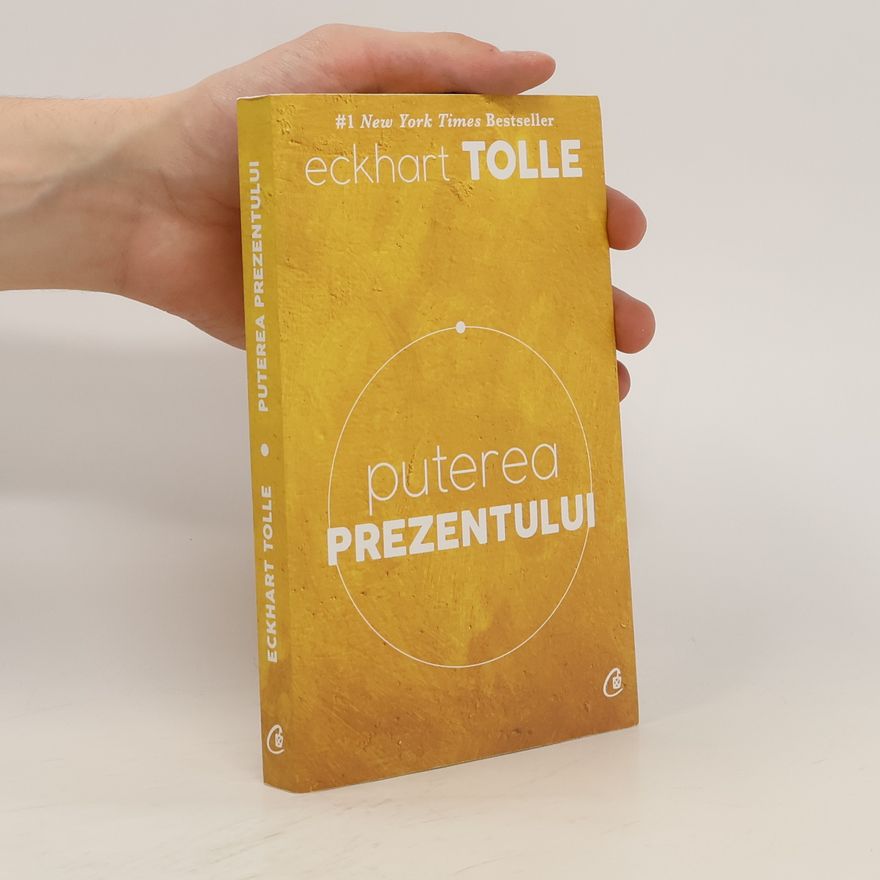 Eckhart Tolle Puterea prezentului