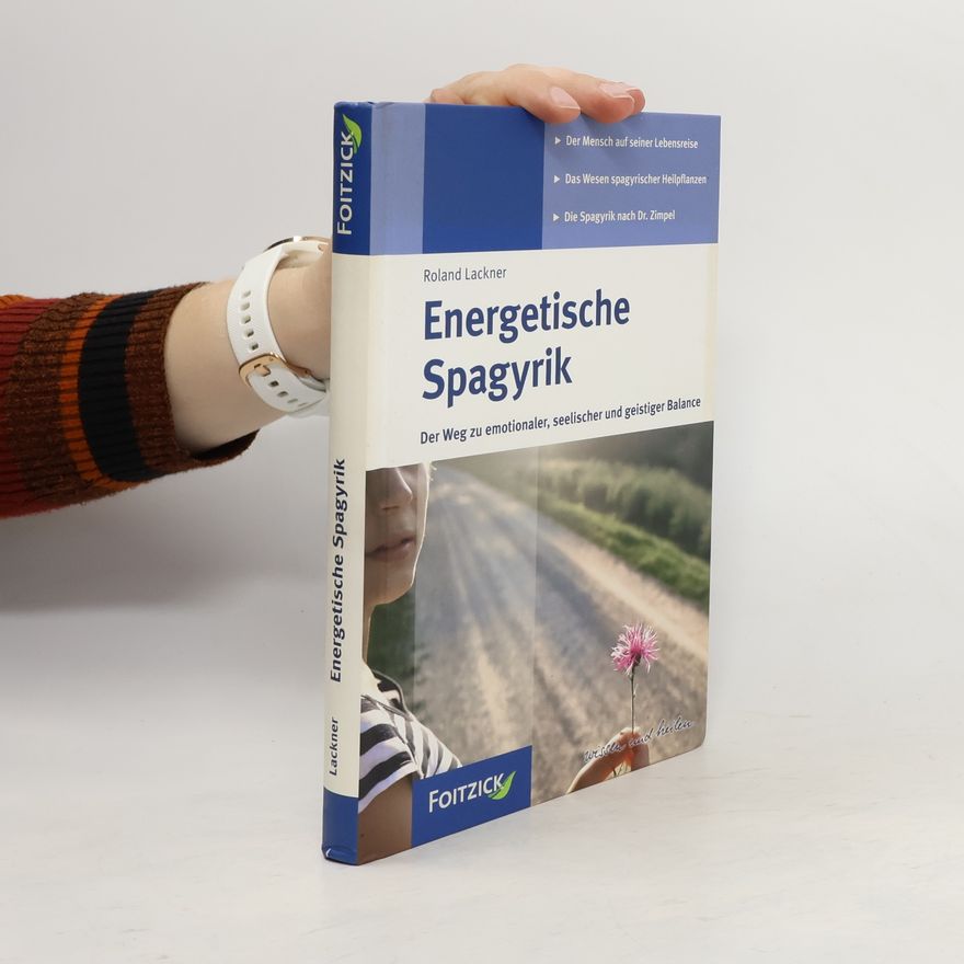 Roland Lackner Energetische Spagyrik