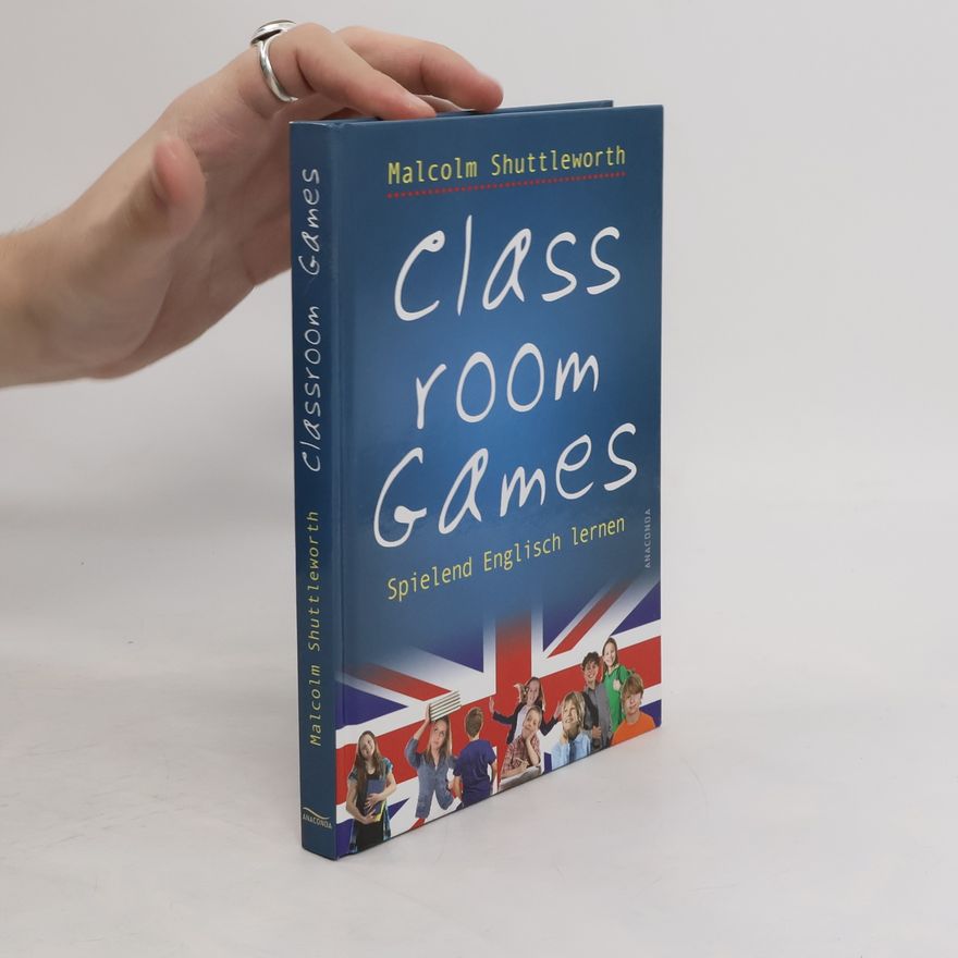 Malcolm Shuttleworth Classroom games