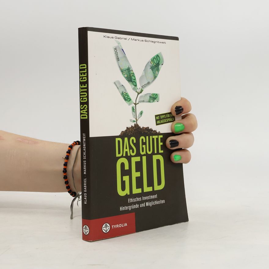 Klaus Gabriel Das gute Geld