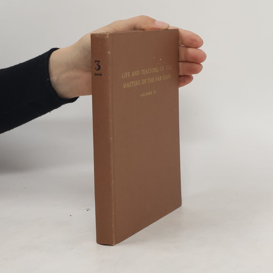 Baird Thomas Spalding Life and Teaching of the Masters of the Far East Vol. III.