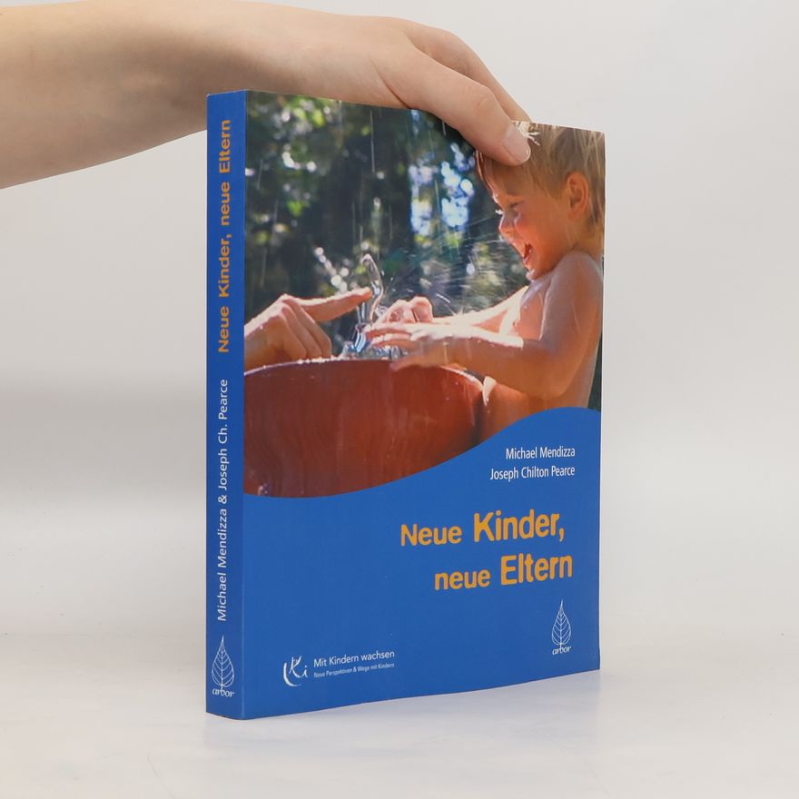 Michael Mendizza Neue Kinder, neue Eltern