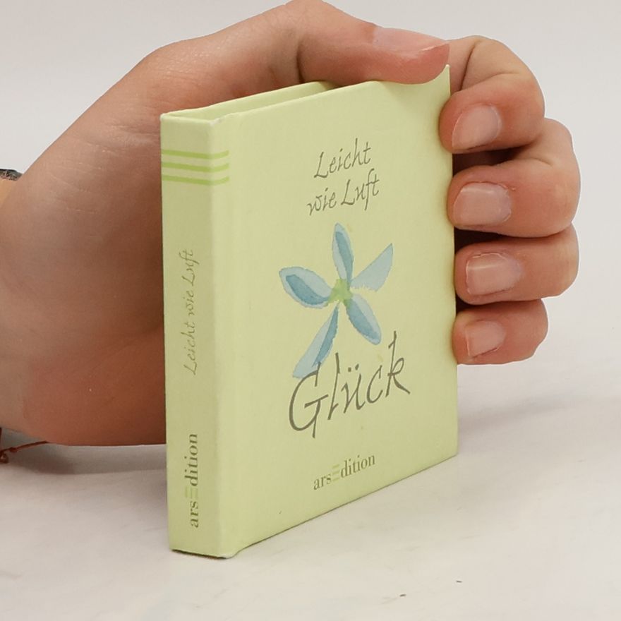 Alfred Karpf Leicht wie Luft. Glück