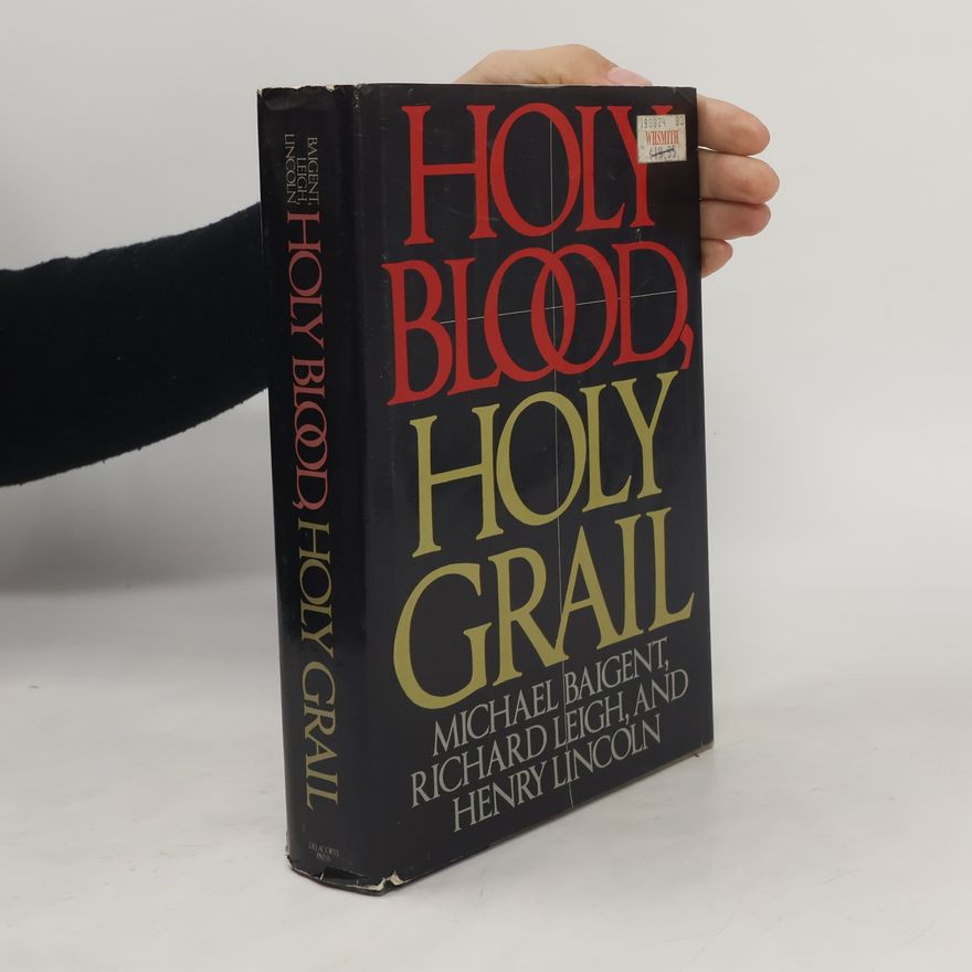 Henry Lincoln Holy Blood, Holy Grail