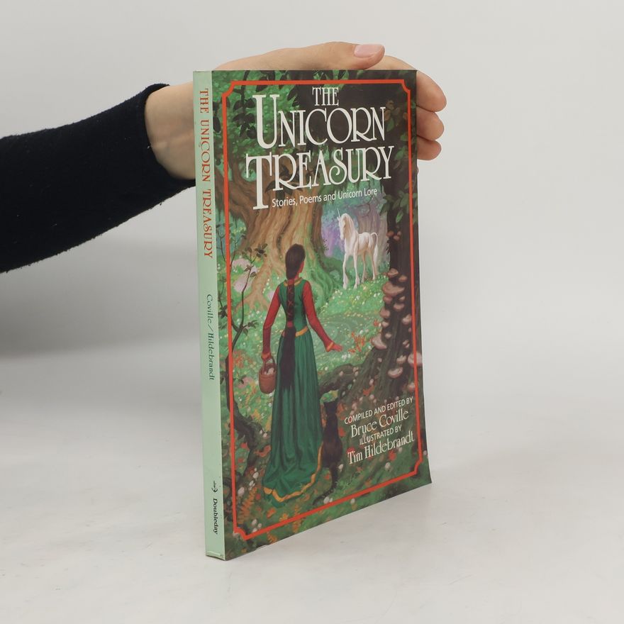 Bruce Coville The Unicorn Treasury