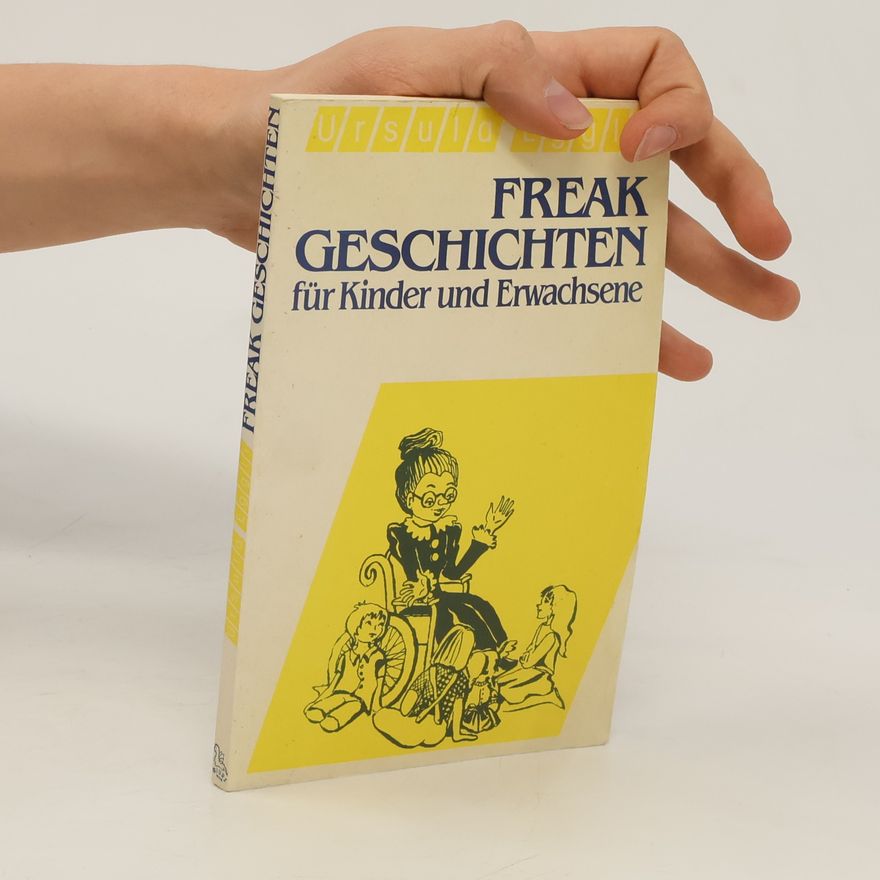 Ursula Eggli Freak Geschichten für Kinder und Erwachsene