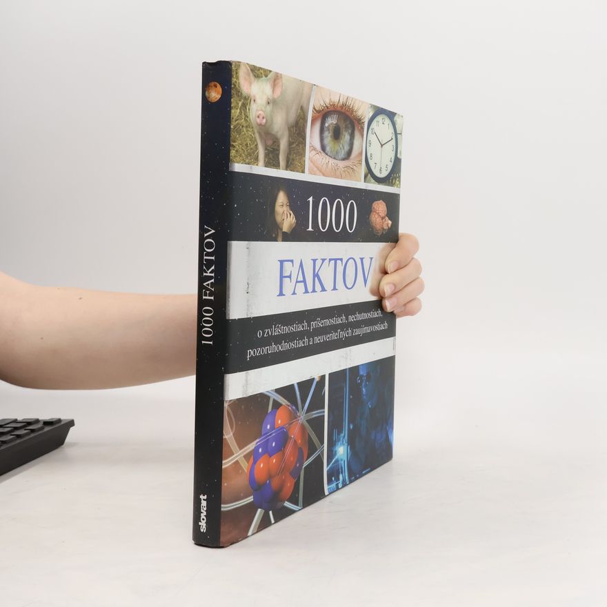 John Guest 1000 faktov o zvláštnostiach, príšernostiach, nechutnostiach, pozoruhodnostiach a neuveriteľných zaujímavostiach