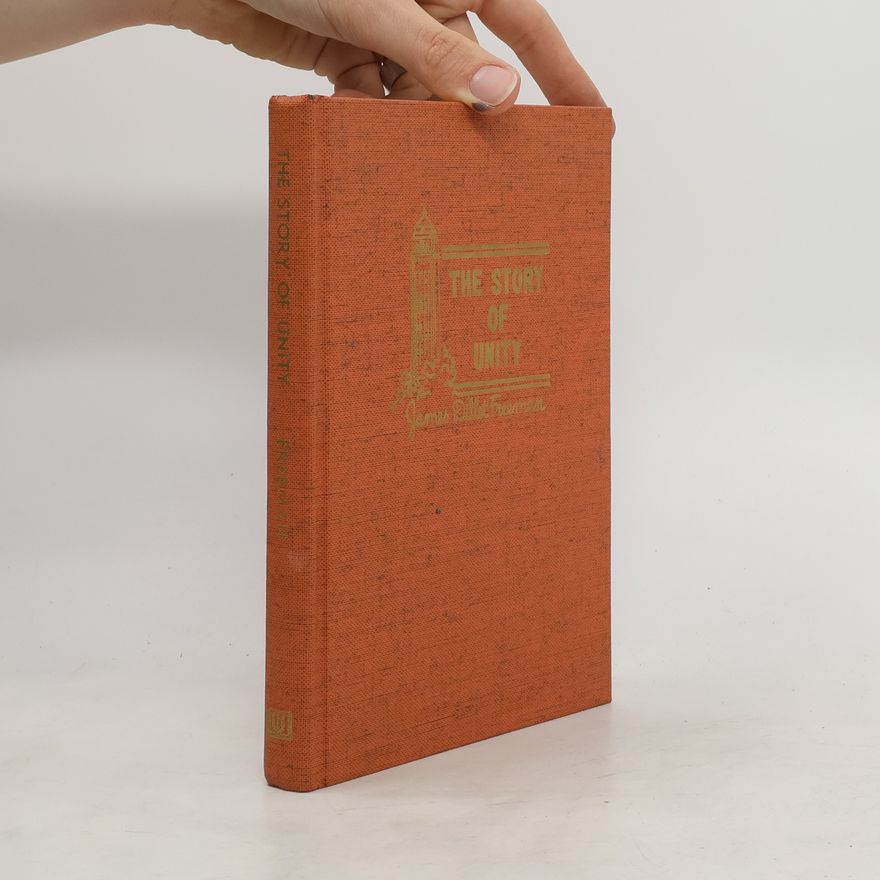 James Dillet Freeman The Story of Unity