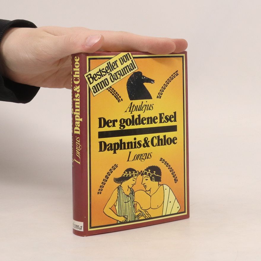 Longus Das goldene Esel. Daphnis & Chloe