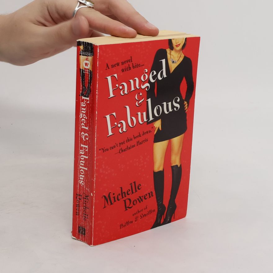 Michelle Rowen Fanged & Fabulous