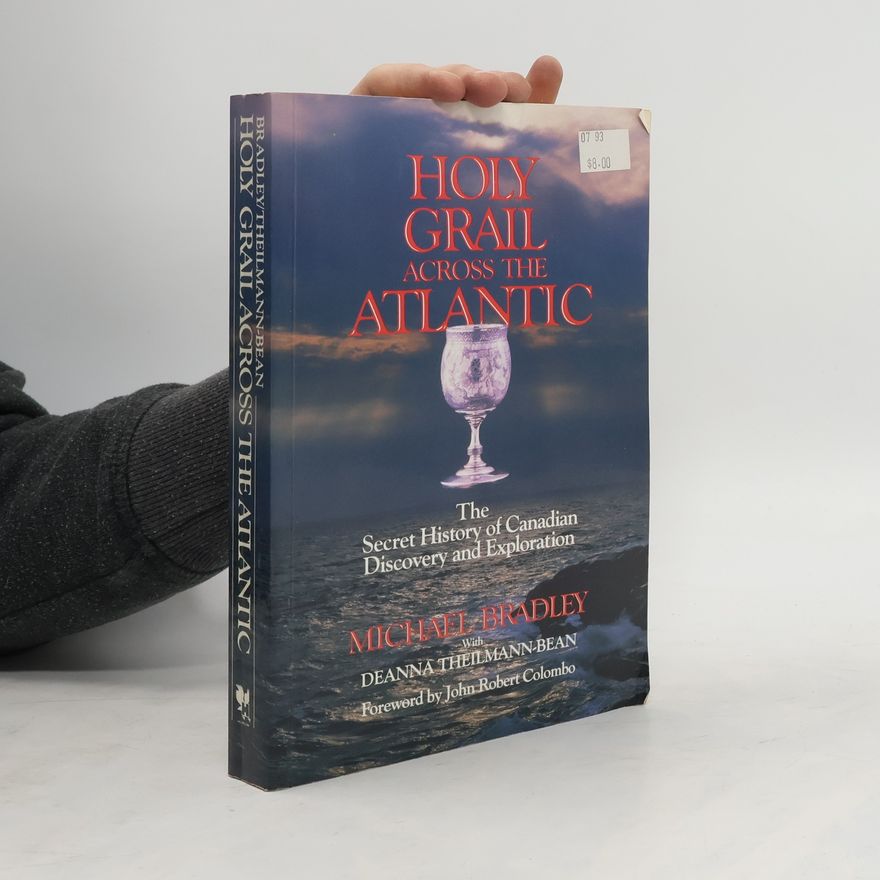 Deanna Theilmann-Bean Holy Grail Across the Atlantic