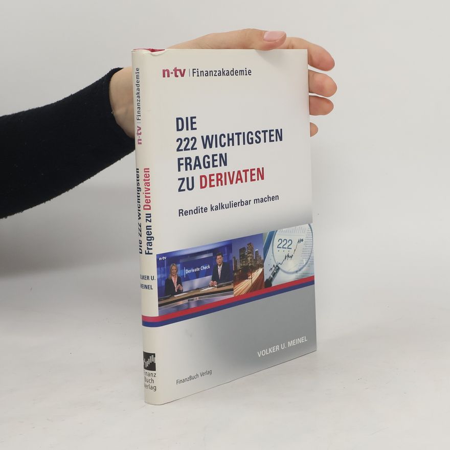 Volker U. Meinel Die 222 wichtigsten Fragen zu Derivaten