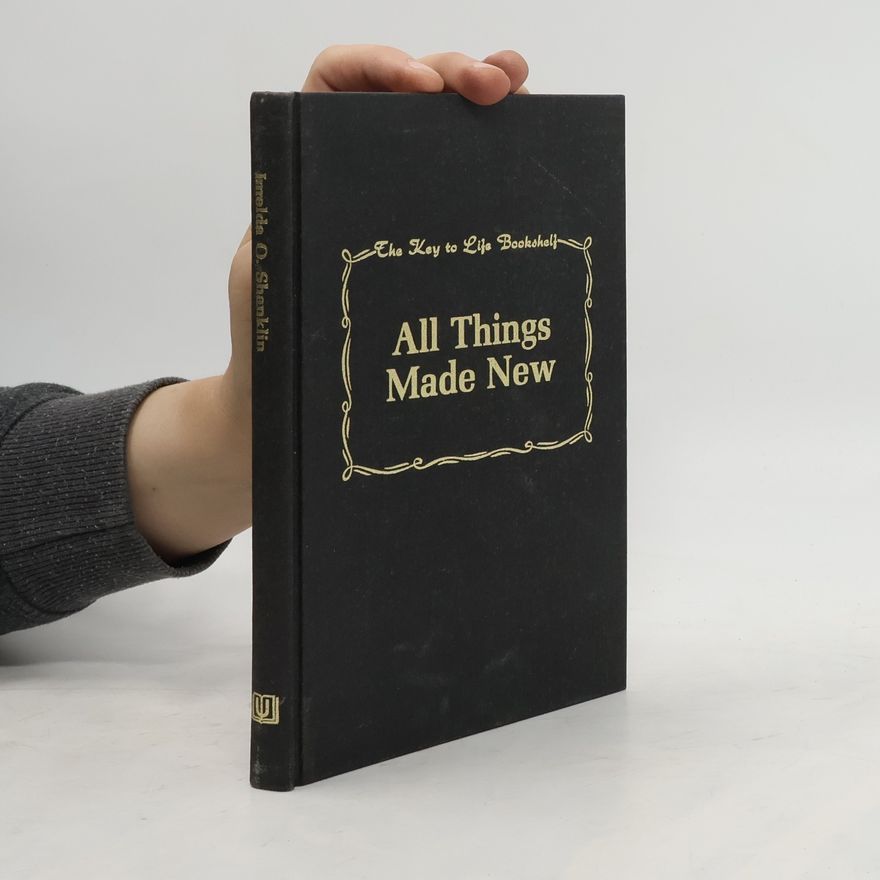 Imelda Octavia Shanklin All Things Made New