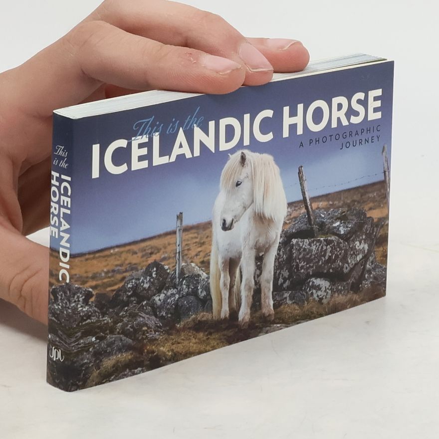 Various authors This Is The Icelandic Horce