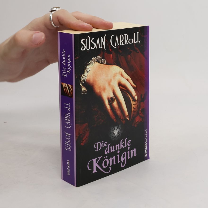 Susan Carroll Die dunkle Königin