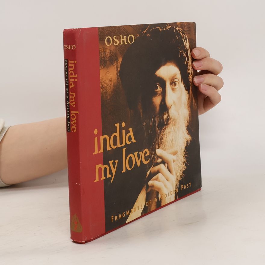 Bhagwan Shree Rajneesh India My Love