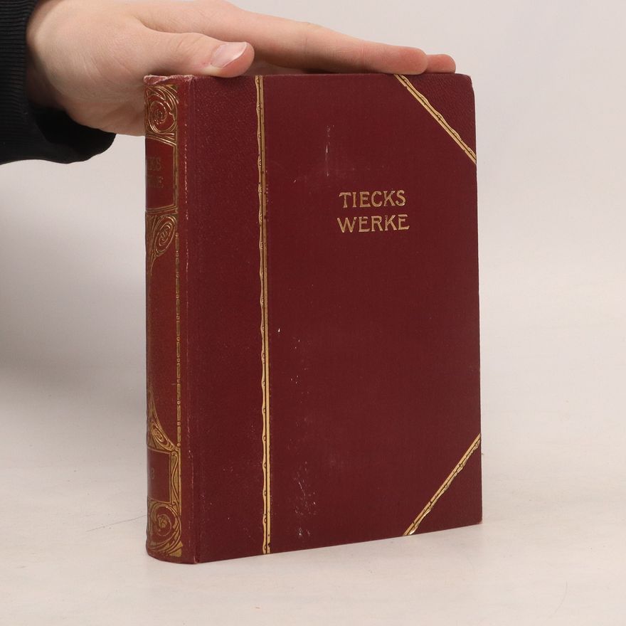 Ludwig Tieck Tiecks Werke 1