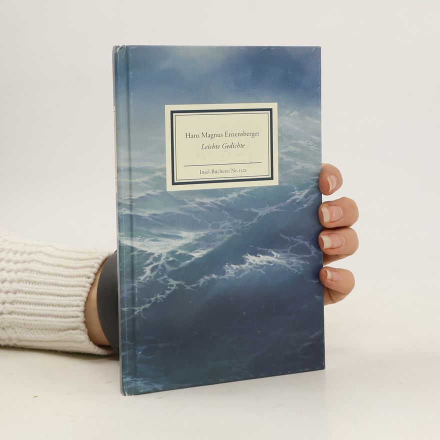 Hans Magnus Enzensberger Leichte Gedichte