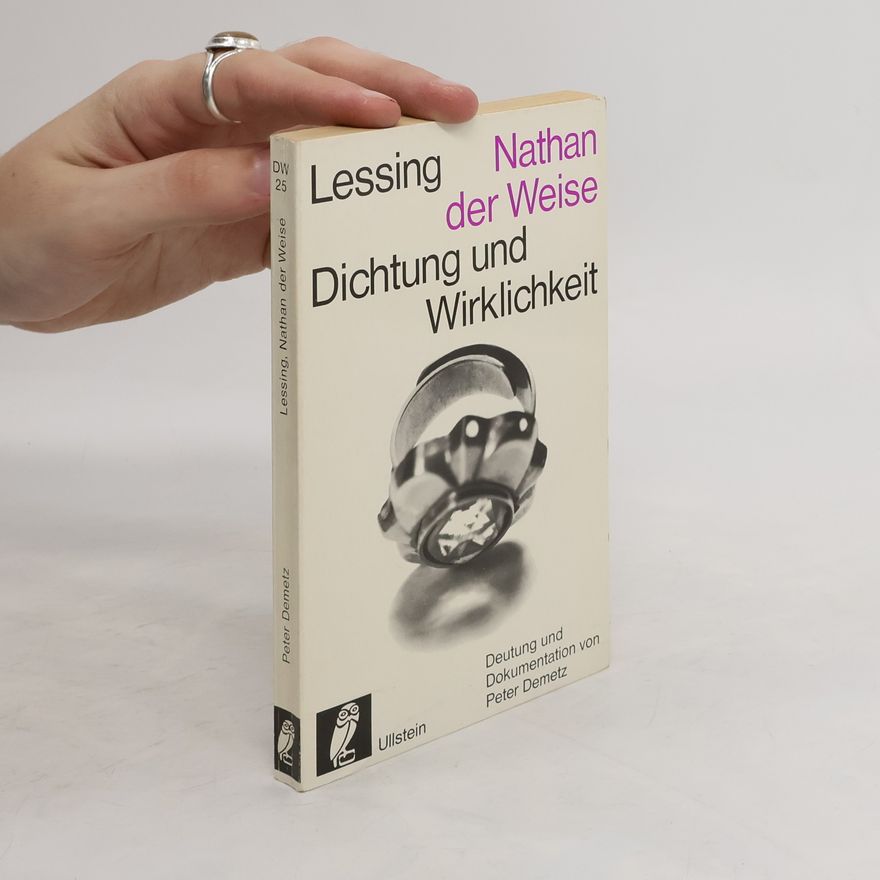 Peter Demetz Lessing, Nathan der Weise