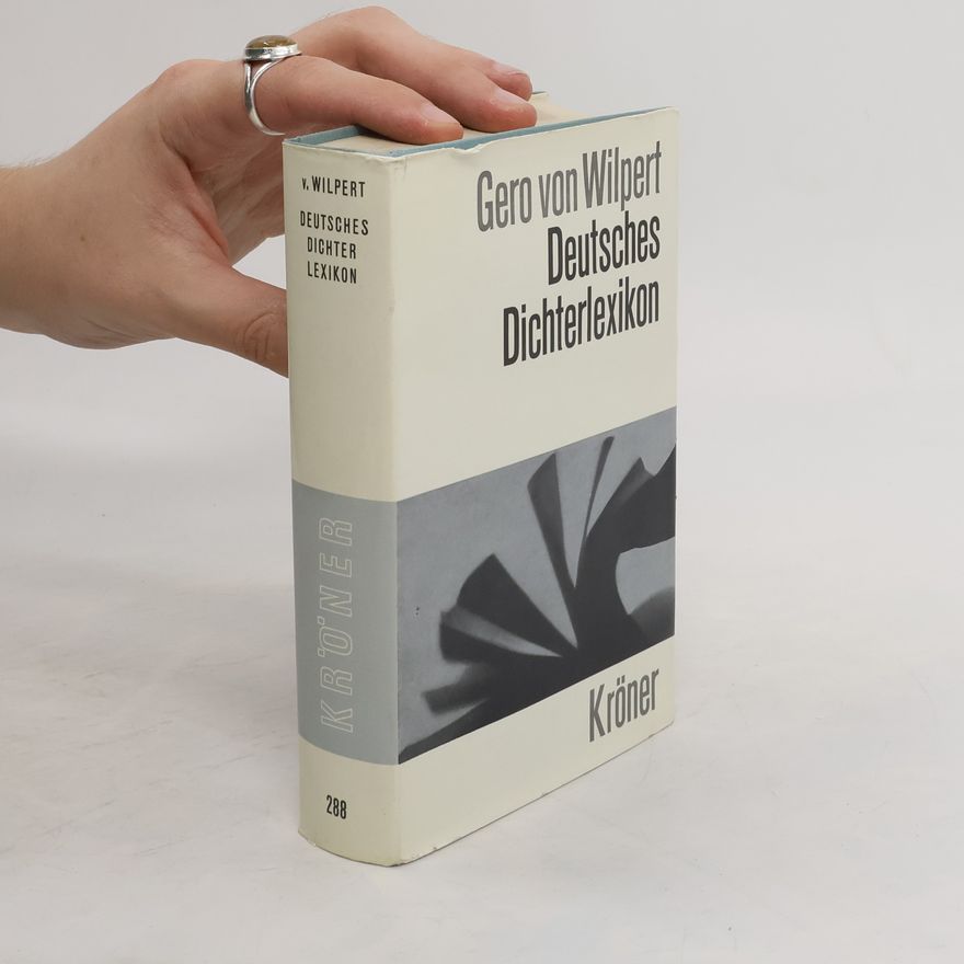 Gero von Wilpert Deutsches Dichterlexikon