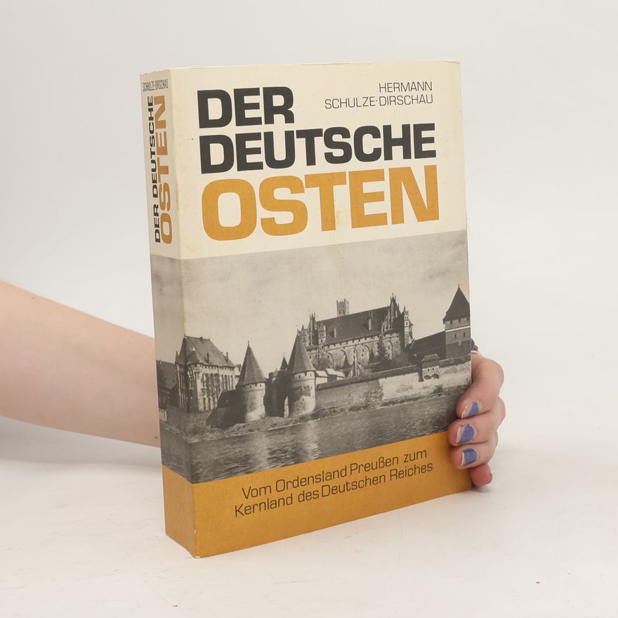 Hermann Schulze-Dirschau Der Deutsche Osten