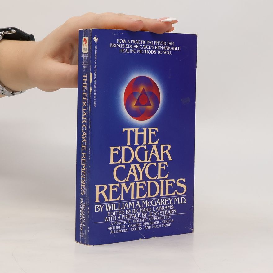 William A. McGarey The Edgar Cayce Remedies