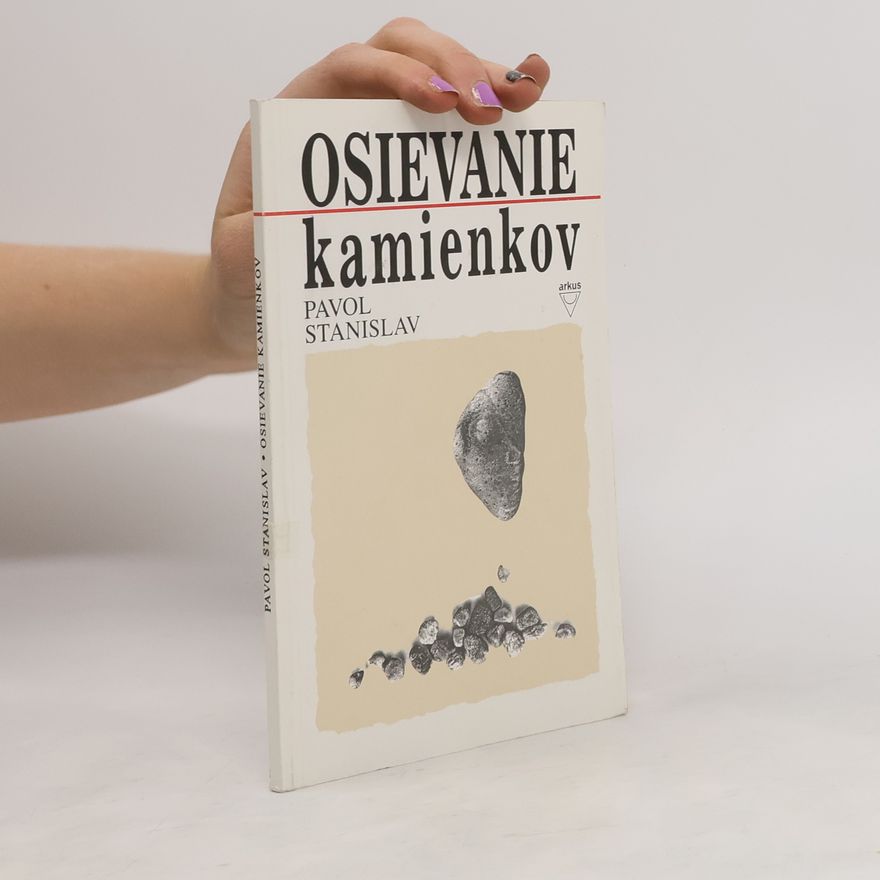 Pavol Stanislav Osievanie kamienkov