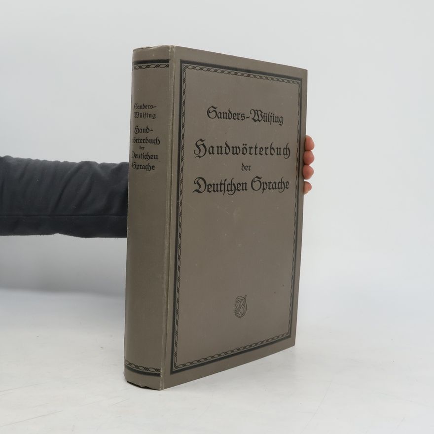 Daniel Sanders Handwörterbuch der deutschen Sprache