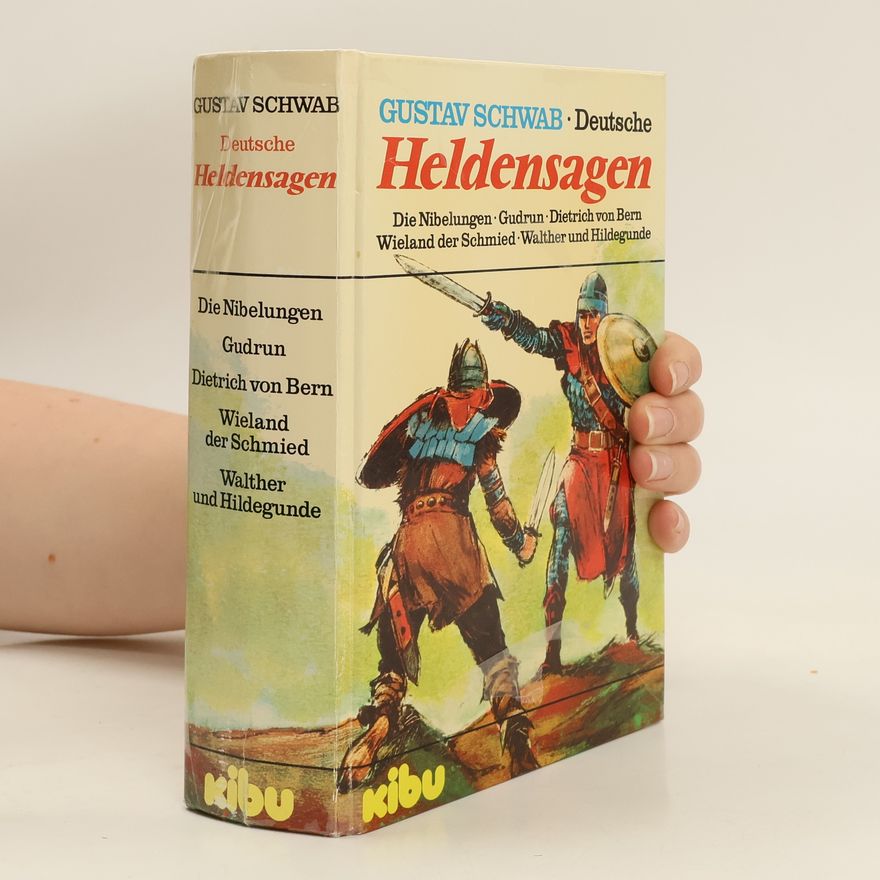 Gustav Schwab Deutsche Heldensagen