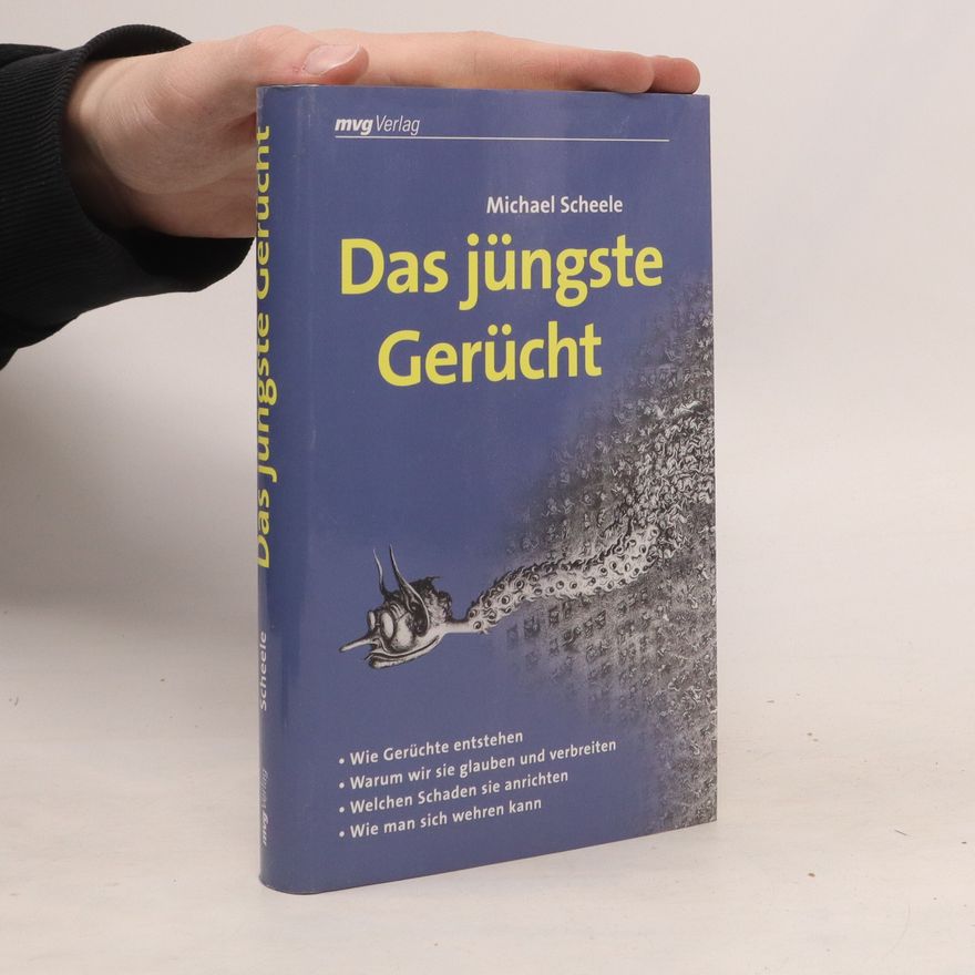 Michael Scheele Das jüngste Gerücht