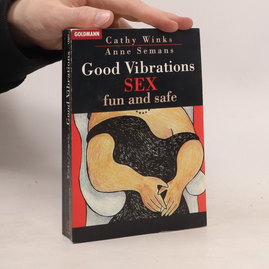 Cathy Winks Good vibrations sex, fun and safe