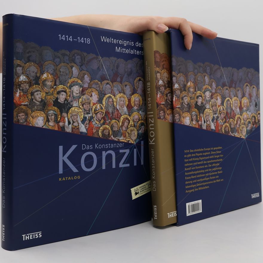Badisches Landesmuseum Karlsruhe Das Konstanzer Konzil. Katalog und Essays. 1414–1418. Weltereignis des Mittelalters