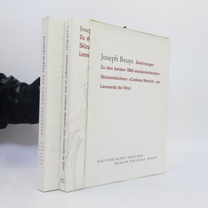 Auteurscollectief Joseph Beuys. Zeichnungen: Zu den beiden 1965 wiederentdeckten Skizzenbücher "Codices Madrid" von Leonardo da Vinci. Leonardo da Vinci Der Codex Leicester
