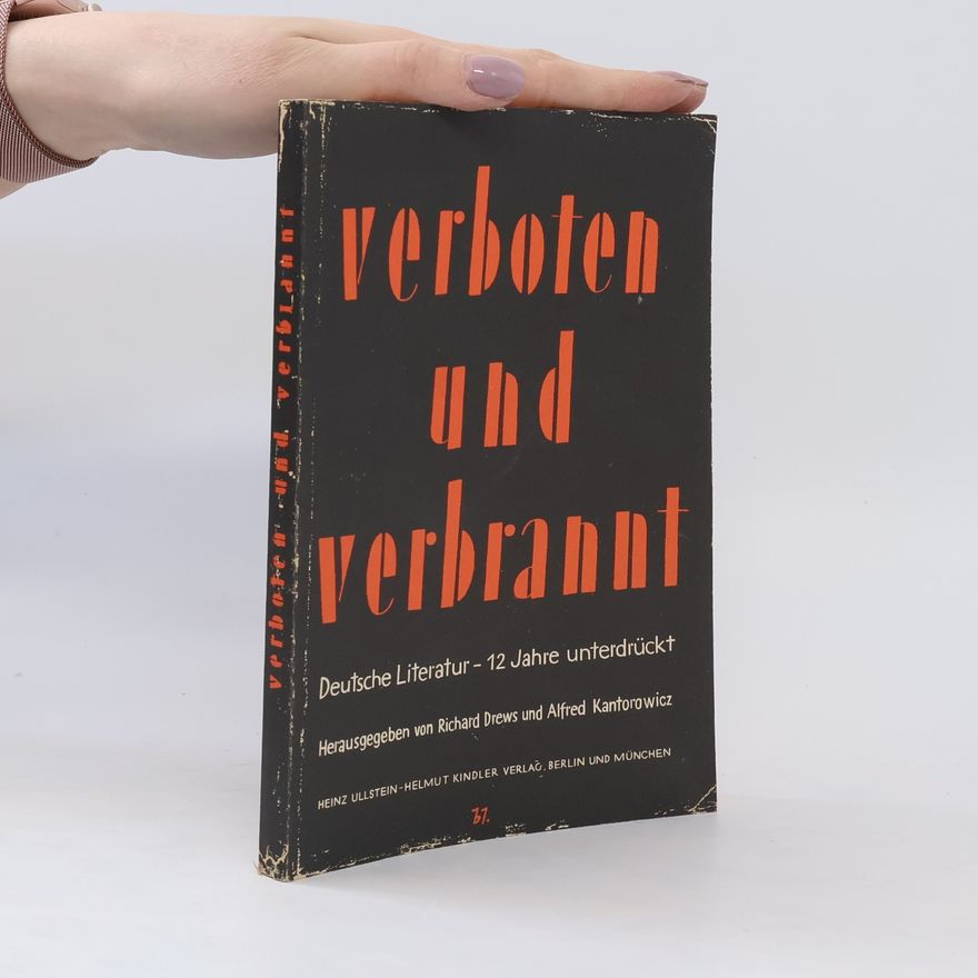 Richard Drews Verboten und verbrannt