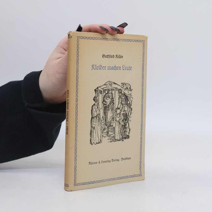 Gottfried Keller Kleider machen Leute