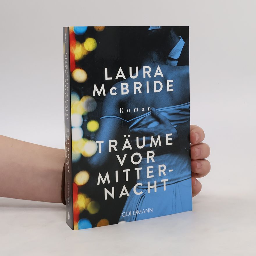 Laura McBride Träume vor Mitternacht