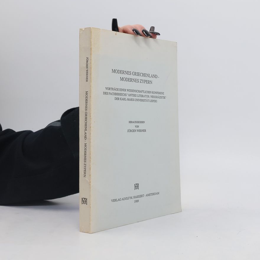 Jürgen Werner Modernes Griechenland - modernes Zypern