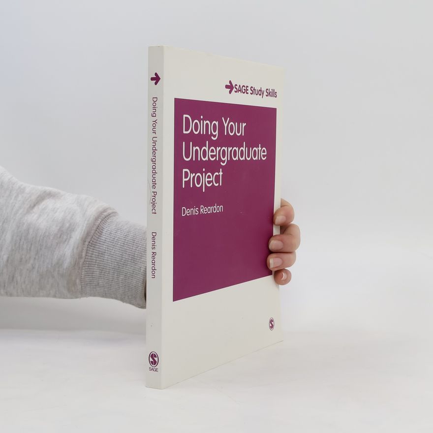 Denis Reardon Doing Your Undergraduate Project